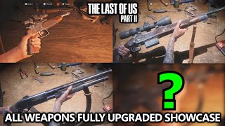 The Last of Us 2 - All Weapons (Full Upgraded) Showcase w/ Gameplay & Stats