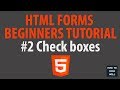 HTML 5 forms beginners tutorial 2 | Checkboxes and radio buttons