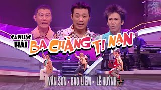VAN SON 😊 Ca Nhạc Hài Ba Chàng Tị  Nạn Trại Philippine | Vân Sơn - Bảo Liêm - Lê Huỳnh