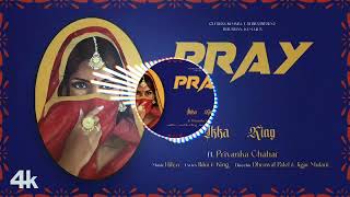 PRAY (Official Video): IKKA | KING | FEAT. PRIYANKA CHAHAR | HITEN | DHRUWAL | JIGAR | BHUSHAN KUMAR