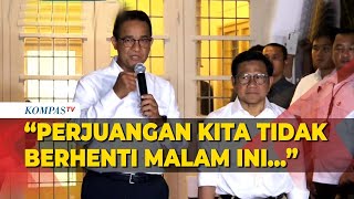 [FULL] Keterangan Anies Baswedan dan Muhaimin Iskandar Terkait Hasil Quick Count Pemilu 2024