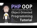 Object Oriented Programming Tutorial PHP Class File Creation Learn OOP