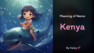 Meaning of girl name: Kenya - Name History, Origin and Popularity