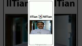 #comparison  nitian  VS Iitian  engineer