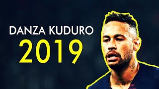 Neymar Jr 2019 | Danza Kuduro | Skills & Goals | HD