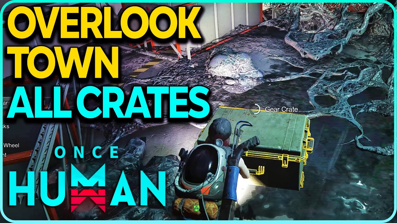 Overlook Town All Crates Locations Once Human - YouTube