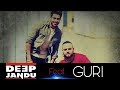 Tution Da Time (Full Song) Guri ft Deep Jandu | New Punjabi Song 2017