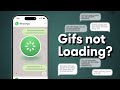 How to Fix WhatsApp GIFs not Loading Problem 2025