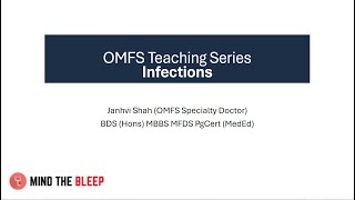 OMFS Teaching Series - Session 2: Infections