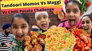 Tandoori Momos Vs Maggi Vs Chilli Potato Challenge | RS 1313 FOODIE | Ramneek Singh 1313