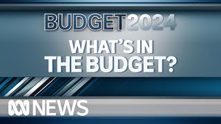 What's in the federal budget for you? | ABC News
