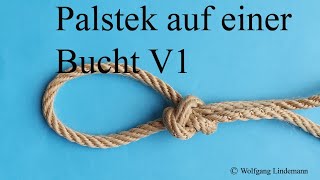 Palstek auf einer Bucht V1 (Bowline On A Bight V1)