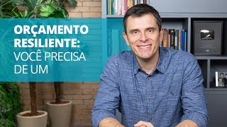 Resiliência: o caminho para blindar as suas finanças