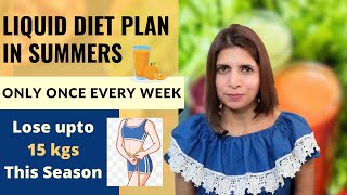 Full Day Liquid Diet Plan | Breakfast, Lunch & Dinner Recipe | Summer Detox Plan | Weight Loss