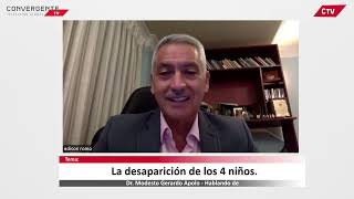 Hablando de | Crnl. Edison Romo  - La desaparición de los 4 niños.