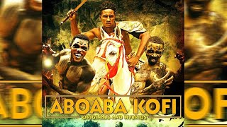 Aboaba Kofi Official Trailer | Walker Reigns | Scorpion | Cocoa | Rosa Unavailable Action Epic 2024