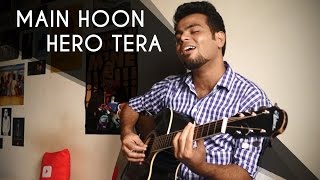 Main Hoon Hero Tera || Cover Version - (Salman Khan & Armaan Malik)