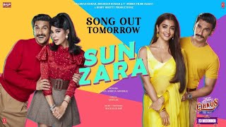 Sun Zara | Cirkus | Rockstar DSP | Rohit, Ranveer, Pooja, Jacqueline | Papon, Shreya | Kumaar