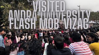 VISITED VIZAG ANDRA UNIVERSITY FLASH MOB 😍