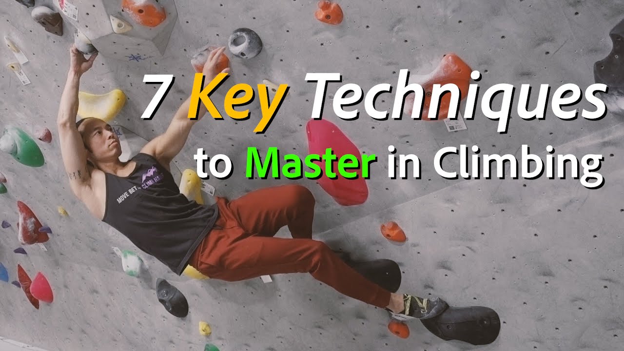 7 Key Techniques To Master In Climbing (with Huge Announcement!) - YouTube