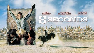 8 Seconds (1994) Full Movie Review | Luke Perry | Stephen Baldwin