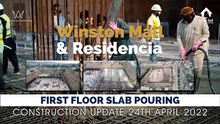 Winston Mall And Residencia, Latest Construction Update, First Roof Slab Pouring.