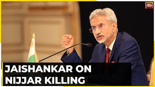 S Jaishankar On Nijjar Killing; Addresses US-India Religious Controversy | EXCLUSIVE