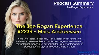 Joe Rogan Experience #2234 - Marc Andreessen - Key Insights Summary