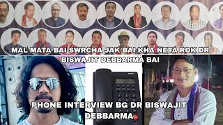 MAL MATA BAI SWRCHA JAK BAI KHA NETA ROK BG DR BISWAJIT DEBBARMA BAI