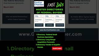 2023 Master Directories of US Government Federal Buyers and Program Offices (FREE GovCon Chamber)