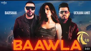 Hindi Song || Baawla Remix 2.0 || Badshah || Samreen Kaur