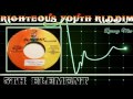 Righteous Youths Riddim 2005  [5th Element ]  Mix By Djeasy