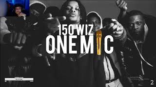 NEW DRILL RAPPER!!!! 150 WIZ ONE MIC FREESTYLE - REACTION