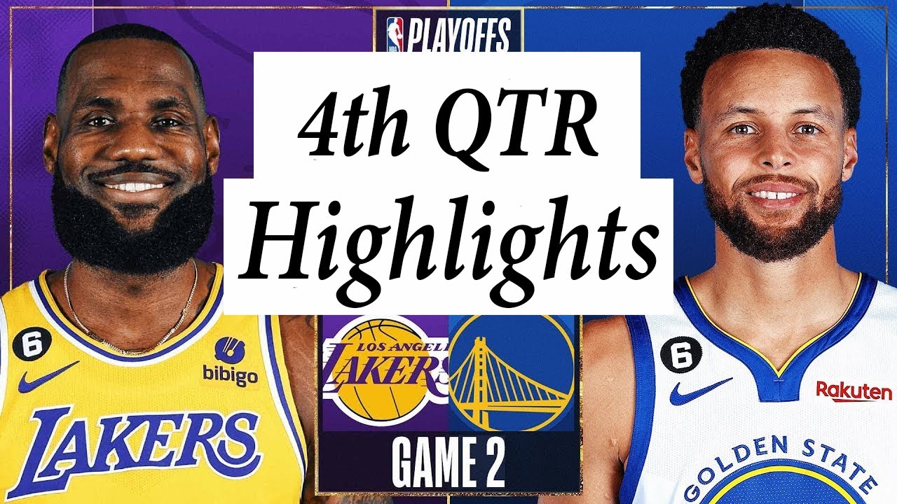 Los Angeles Lakers Vs. Golden State Warriors Full Highlights 4th QTR ...