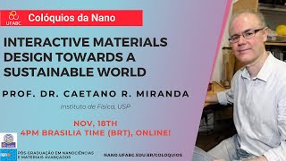 Prof. Dr. Caetano Miranda (IF/USP) - Interactive materials design towards a sustainable world