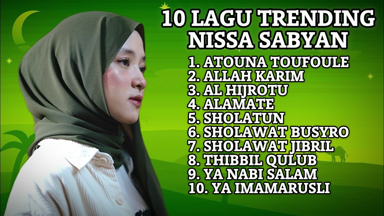 NISSA SABYAN - KUMPULAN LAGU SHOLAWAT NISSA SABYAN TERBARU 2023 ...