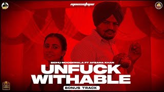 UNFUCKWITHABLE (Official Video) Sidhu Moose Wala | Afsana Khan | MooseTape | The Kidd | Bonus Track