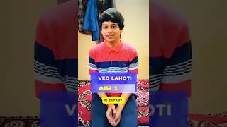 Meet Ved lahoti JEE Advanced 2024 AIR-1  #iitbombay #jeeadvanced