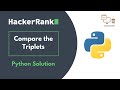 Compare the Triplets | HackerRank | Python Solution #hackerrank  #python #java #datastructures