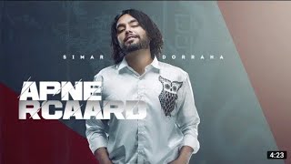 APNE RCAARD (Full Song) | SIMAR DORRAHA | Latest New Punjabi Songs 2021 |