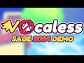 Vocaless SAGE 2024 Demo Trailer