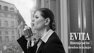 Evita No llores por mi Argentina Homenaje #evita  #eva