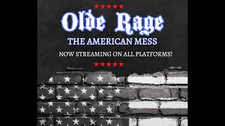 Olde Rage   The American Mess **Lyric video**