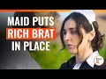 Maid Puts Rich Brat In Place | @DramatizeMe.Special