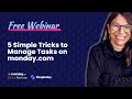 5 Simple Tricks to Manage Tasks on monday.com