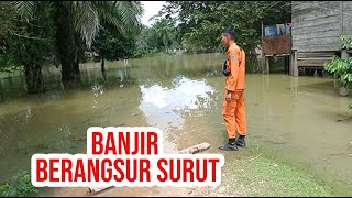 Banjir Berangsur Surut