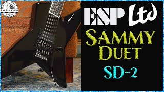 LTD Sammy Duet SD2