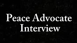 Peace Advocate Interview | IDE 20.9