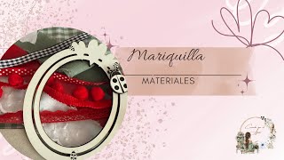 Mariquilla. Materiales