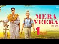 Mera Veera (Official Video) Kiran Bajwa | Rony Ajnali & Gill Machhrai | Punjabi Songs 2023